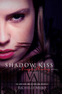 Shadow kiss /