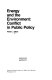Energy and the environment : conflict in public policy /
