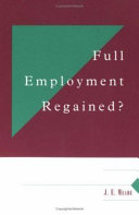 Full employment regained? : an Agathotopian dream /