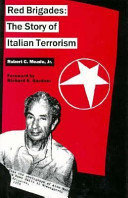 The Red Brigades : the story of Italian terrorism /