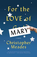 For the love of Mary /