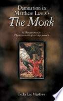 Damnation in Matthew Lewis's The monk : a hermeneutic-phenomenological approach /