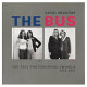 The bus : the free photographic omnibus 1973-2001 /