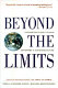 Beyond the limits : confronting global collapse, envisioning a sustainable future /