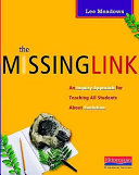 The missing link : an inquiry approach for teaching all students about evolution /