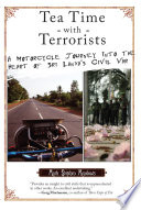 Tea time with terrorists : a motorcycle journey into the heart of Sri Lanka's civil war /