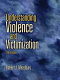 Understanding violence and victimization /