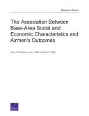 The association between base-area social and economic characteristics and airmen's outcomes /