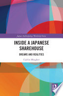 Inside a Japanese sharehouse : dreams and realities /