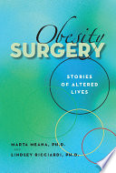 Obesity surgery : stories of altered lives /