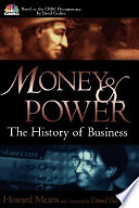Money & power : the history of business /