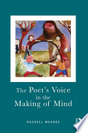 The poet's voice in the making of mind /