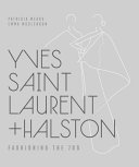 Yves Saint Laurent + Halston : fashioning the '70s /