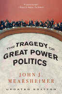 The tragedy of great power politics /