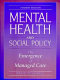 Mental health and social policy : the emergence of managed care /