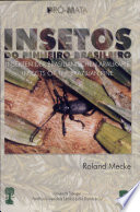 Insetos do pinheiro brasileiro = Insekten der brasilianischen Araukarie = Insects of the Brazilian pine /