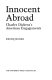 Innocent abroad : Charles Dickens's American engagements /