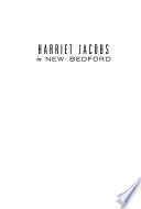 Harriet Jacobs in New Bedford /