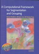 A computational framework for segmentation and grouping /