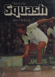 How to play squash /