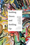 Settling down and settling up : the second generation in black Canadian and black British women's writing /