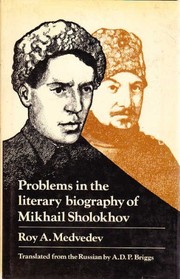 Problems in the literary biography of Mikhail Sholokhov /