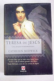 Teresa de Jesús : una mujer extraordinaria /