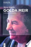 Golda Meir : a Political Biography /