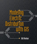 Modeling electric distribution with GIS /