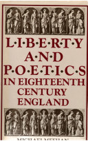 Liberty and poetics in eighteenth century England /