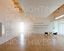 Daylighting design in the Pacific Northwest /