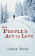 The people's act of love /