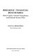 Breaking financial boundaries : global capital, national deregulation, and financial services firms /