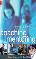 Techniques for coaching and mentoring /