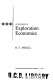 An introduction to exploration economics /