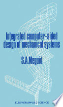 Integrated computer-aided design of mechanical systems /