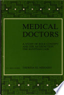 Medical doctors : a study of role concept and job satisfaction, the Egyptian case /