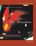 Nine Alexandrias /