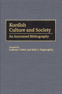 Kurdish culture and society : an annotated bibliography /