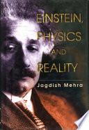 Einstein, physics, and reality /