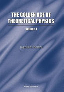 The golden age of theoretical physics /