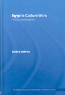 Egypt's culture wars : politics and practice /