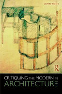 Critiquing the modern in architecture /