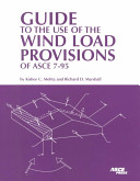 Guide to the use of the wind load provisions of ASCE 7-95 /