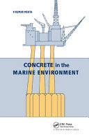 Concrete in the marine environment /
