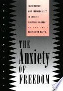 The anxiety of freedom : imagination and individuality in Locke's political thought /