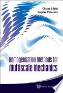 Homogenization methods for multiscale mechanics /
