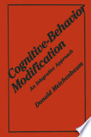 Cognitive-behavior modification : an integrative approach /