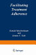 Facilitating treatment adherence : a practitioner's guidebook /