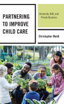 Partnering to improve childcare : university, HUD, and private business /